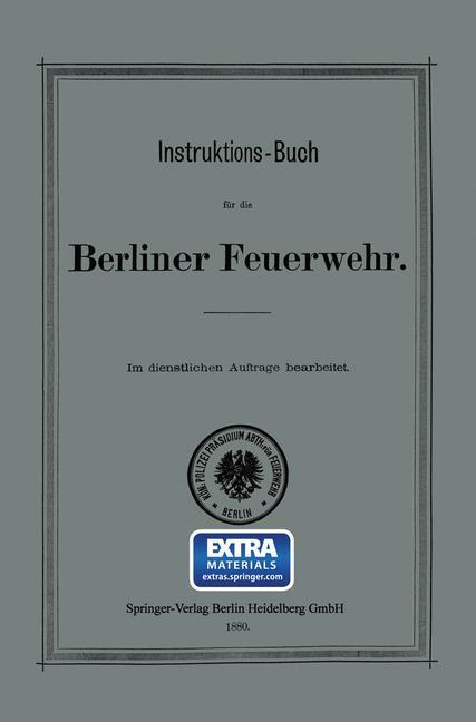 Cover: 9783662335512 | Instruktions-Buch für die Berliner Feuerwehr | Polizei-Präsidium