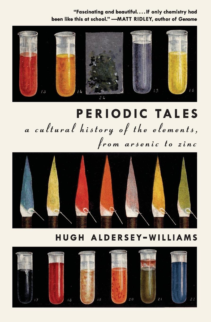 Cover: 9780061824739 | Periodic Tales | Hugh Aldersey-Williams | Taschenbuch | Paperback