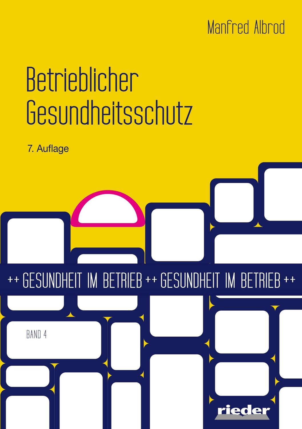 Cover: 9783949340406 | Betrieblicher Gesundheitsschutz | Manfred Albrod | Taschenbuch | 2024