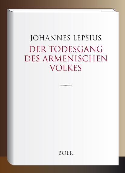 Cover: 9783966621403 | Der Todesgang des Armenischen Volkes | Johannes Lepsius | Buch | 2021