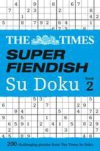 Cover: 9780008127510 | The Times Super Fiendish Su Doku Book 2 | The Times Mind Games | Buch
