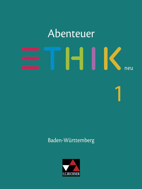 Cover: 9783661210049 | Abenteuer Ethik neu 1 Lehrbuch Baden-Württemberg | Haas (u. a.) | Buch