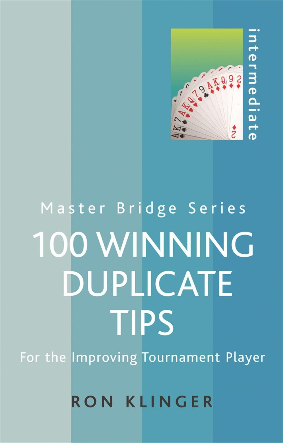 Cover: 9780304366125 | 100 Winning Duplicate Tips | For the Improving Tournament Player