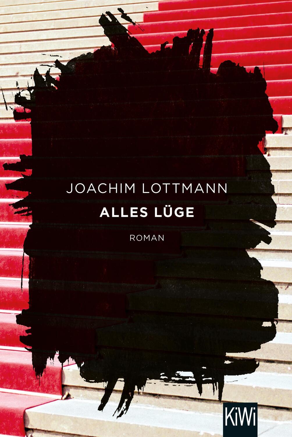 Cover: 9783462049640 | Alles Lüge | Roman | Joachim Lottmann | Taschenbuch | Paperback | 2017