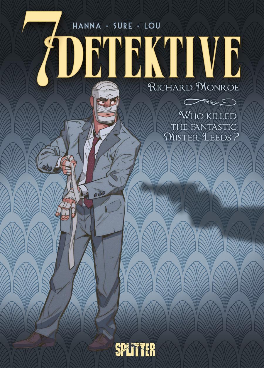 Cover: 9783962194826 | 7 Detektive: Richard Monroe - Who killed the fantastic Mister Leeds?