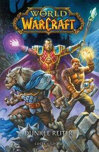 Cover: 9783741617362 | World of Warcraft - Graphic Novel | Mike/Googe, Neil Costa | Buch