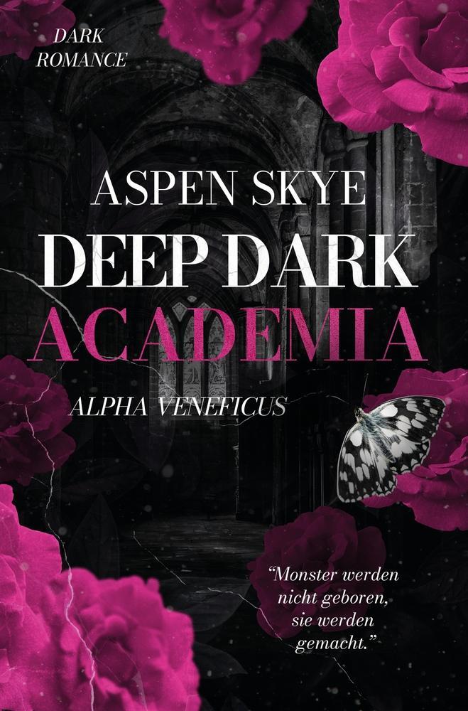 Cover: 9783757993122 | Deep Dark Academia: Alpha Veneficus | Dark Romance | Aspen Skye | Buch