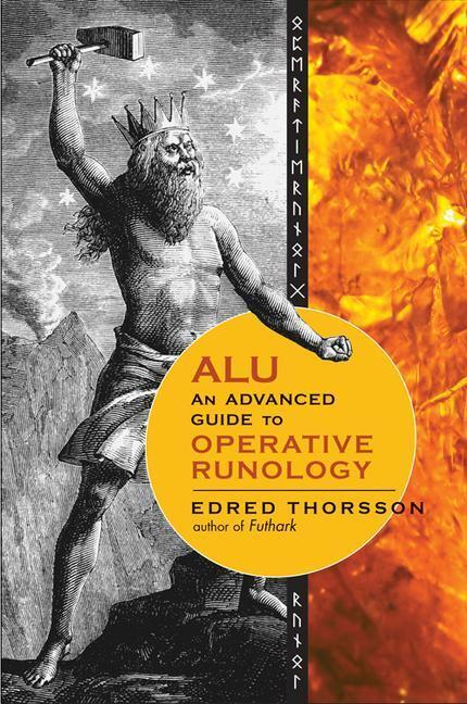 Cover: 9781578635269 | Alu, an Advanced Guide to Operative Runology | Edred Thorsson | Buch