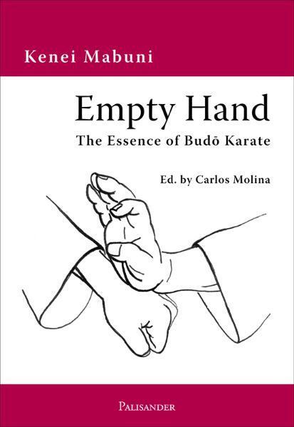 Cover: 9783938305133 | Empty Hand | The Essence of Budo Karate | Kenei Mabuni | Taschenbuch