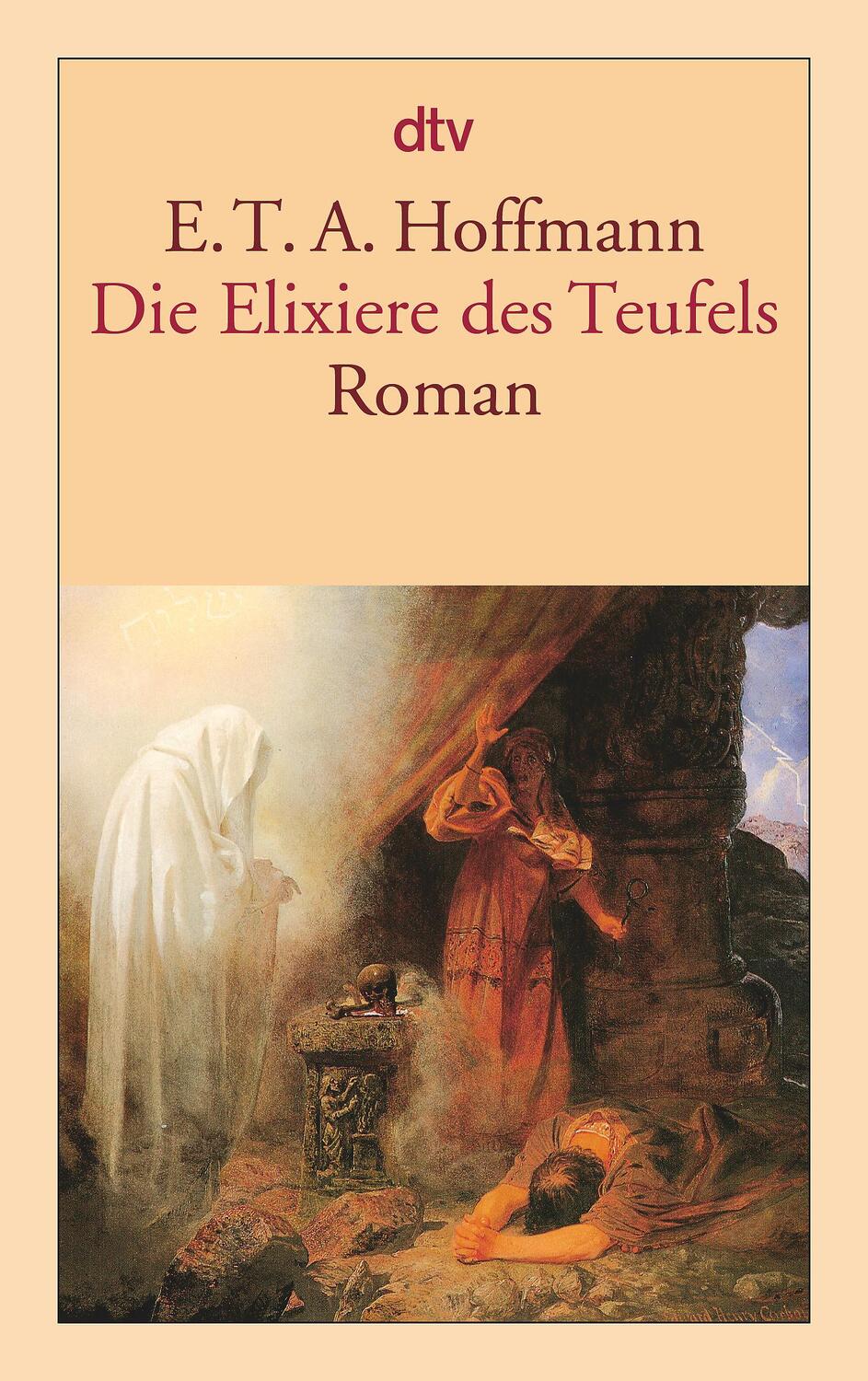Cover: 9783423123778 | Die Elixiere des Teufels | Ernst Theodor Amadeus Hoffmann | Buch
