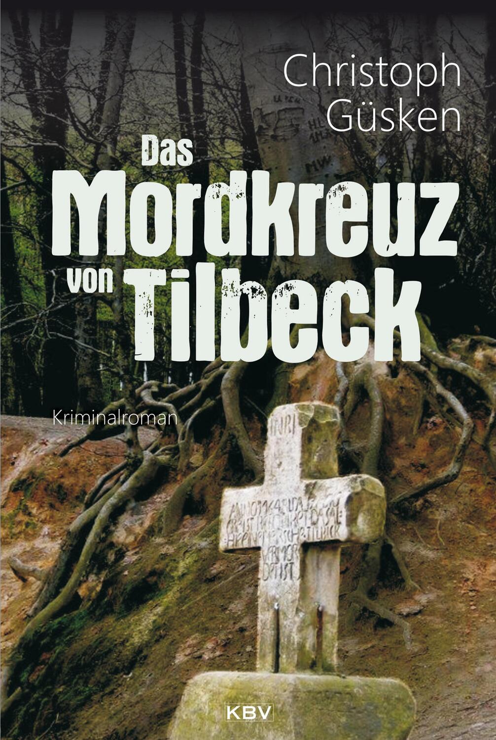 Cover: 9783954414369 | Das Mordkreuz von Tilbeck | Kriminalroman | Christoph Güsken | Buch