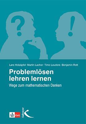 Cover: 9783772710605 | Problemlösen lehren lernen | Wege zum mathematischen Denken | Buch