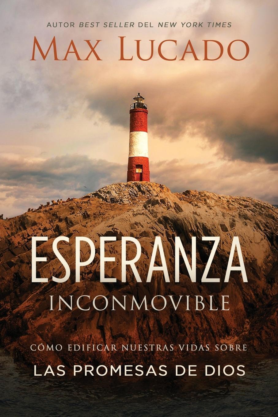 Cover: 9781418598853 | Esperanza inconmovible | Max Lucado | Taschenbuch | Paperback | 2018
