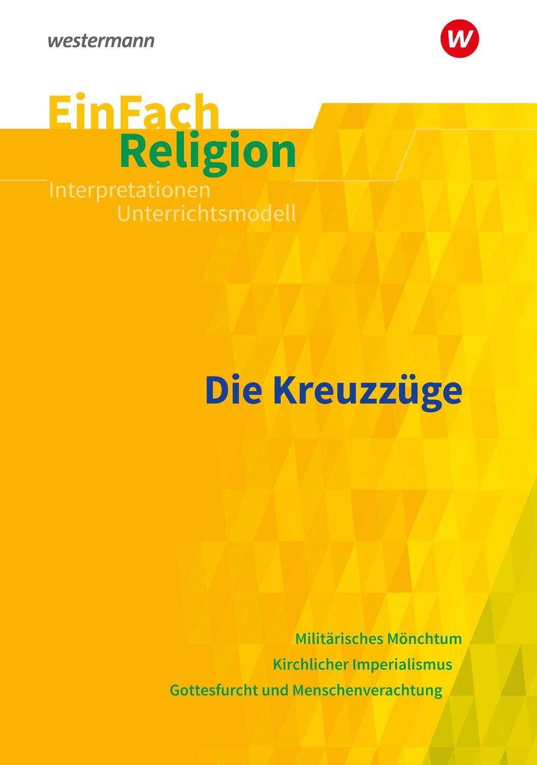 Cover: 9783140536363 | Die Kreuzzüge. EinFach Religion | Die Kreuzzüge | Richard Janus | Buch