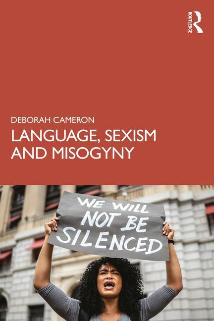 Cover: 9781032277936 | Language, Sexism and Misogyny | Deborah Cameron | Taschenbuch | 2023
