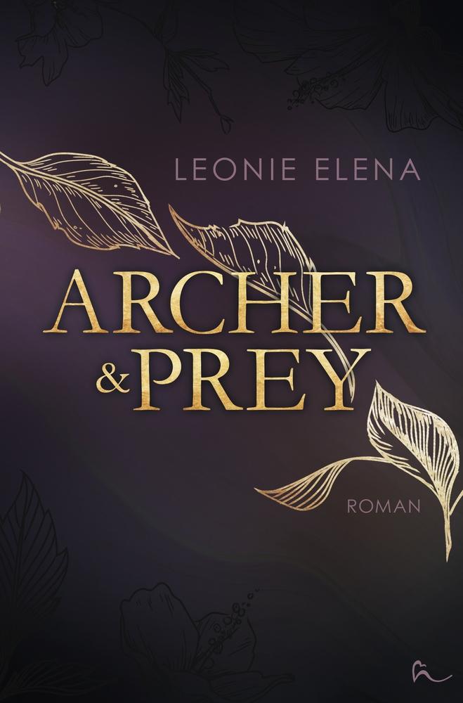 Cover: 9783759262851 | Archer &amp; Prey | Leonie Elena | Taschenbuch | Paperback | 304 S. | 2024