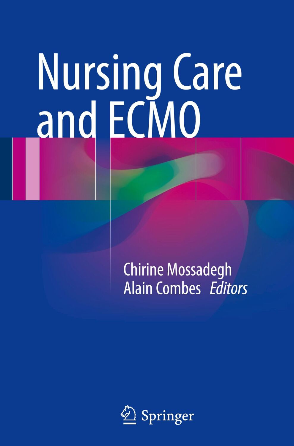 Cover: 9783319201009 | Nursing care and ECMO | Chirine Mossadegh (u. a.) | Buch | viii | 2017