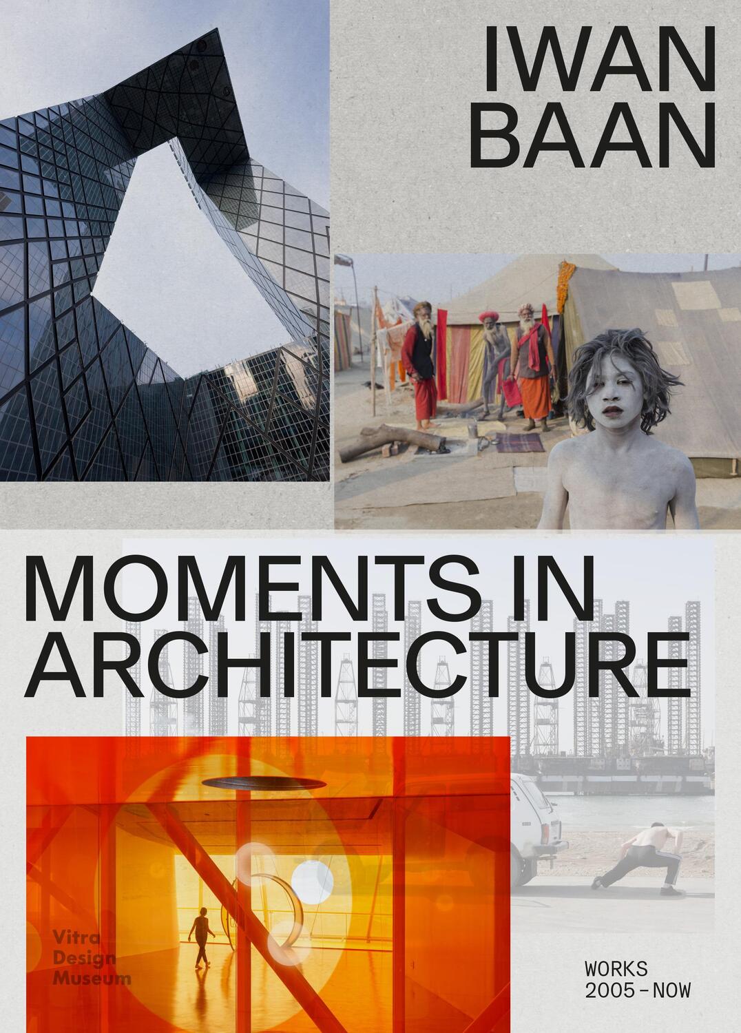Cover: 9783945852583 | Iwan Baan | Moments in Architecture | Mateo Kries (u. a.) | Buch