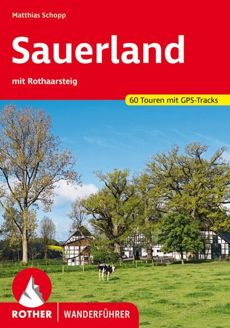 Cover: 9783763345922 | Sauerland | mit Rothaarsteig. 60 Touren mit GPS-Tracks | Schopp | Buch