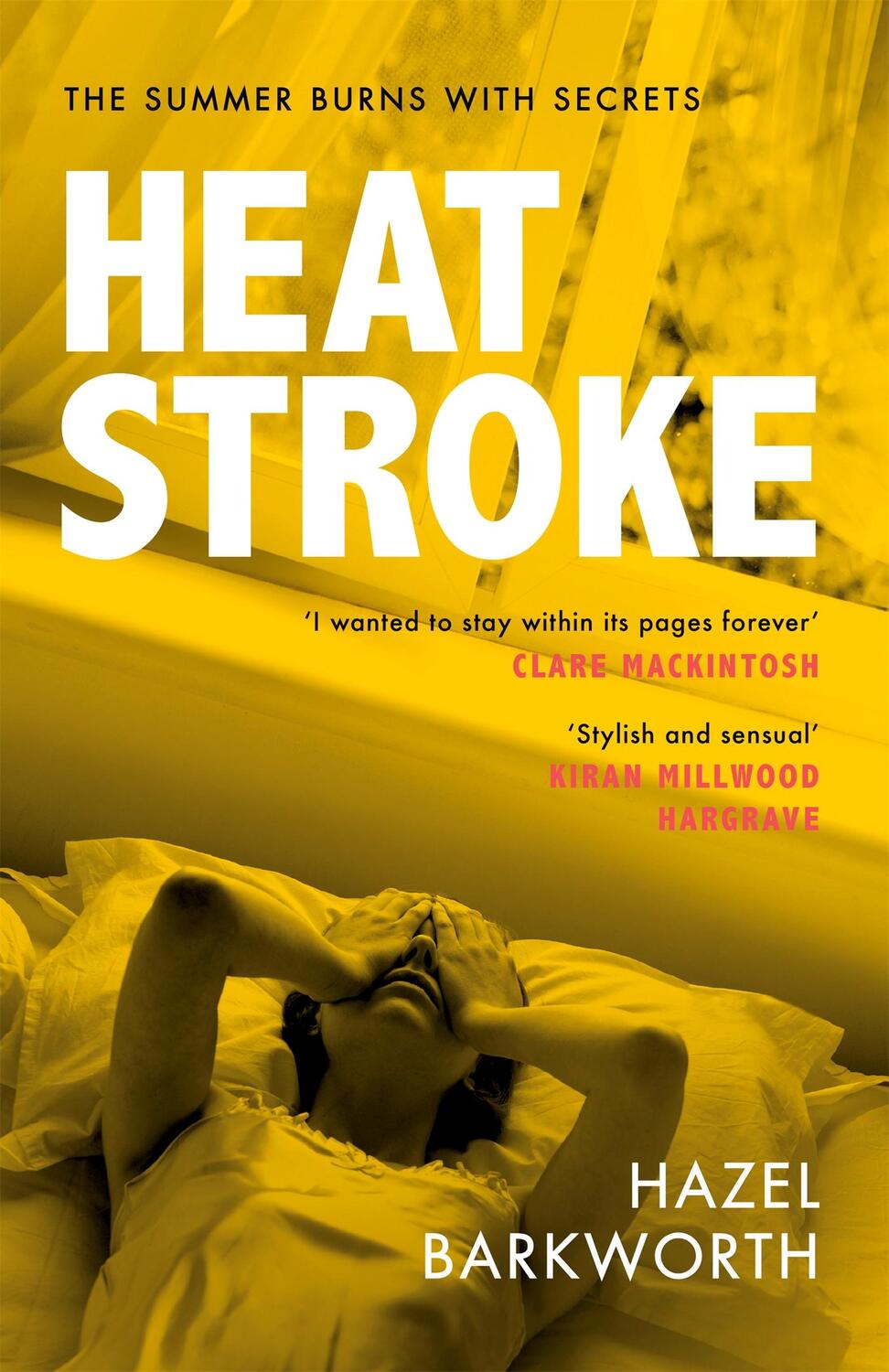 Cover: 9781472265609 | Heatstroke | a dark, compulsive story of love and obsession | Buch