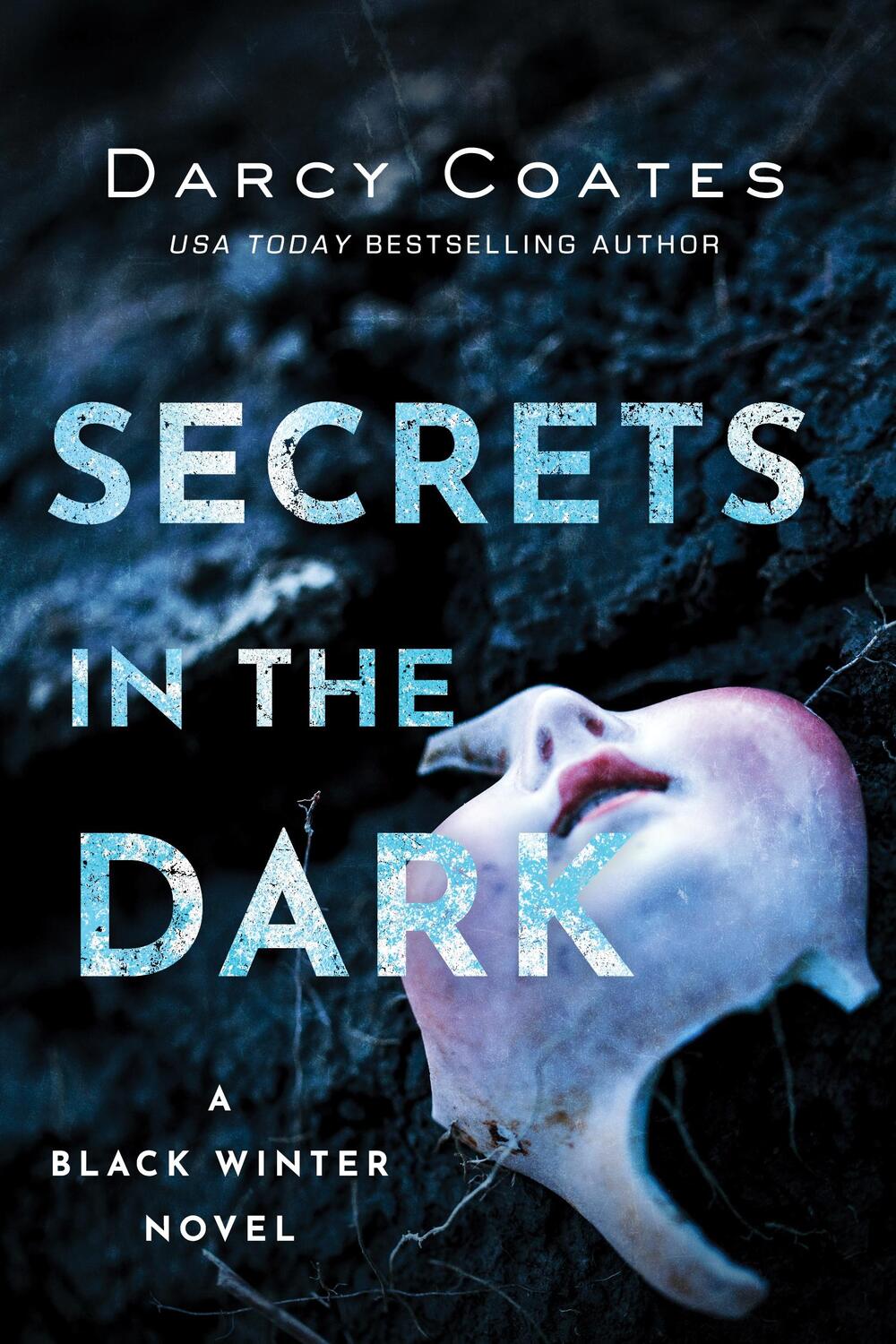 Cover: 9781728220192 | Secrets in the Dark | Darcy Coates | Taschenbuch | Black Winter | 2020