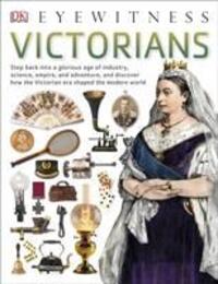 Cover: 9780241187593 | Victorians | DK | Taschenbuch | DK Eyewitness | Englisch | 2015