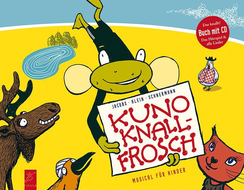 Cover: 9783872262288 | Kuno Knallfrosch | Musical für Kinder | Dietmar Jacobs (u. a.) | Buch