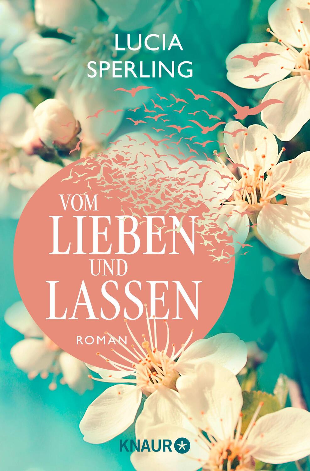 Cover: 9783426528426 | Vom Lieben und Lassen | Roman | Lucia Sperling | Taschenbuch | 382 S.