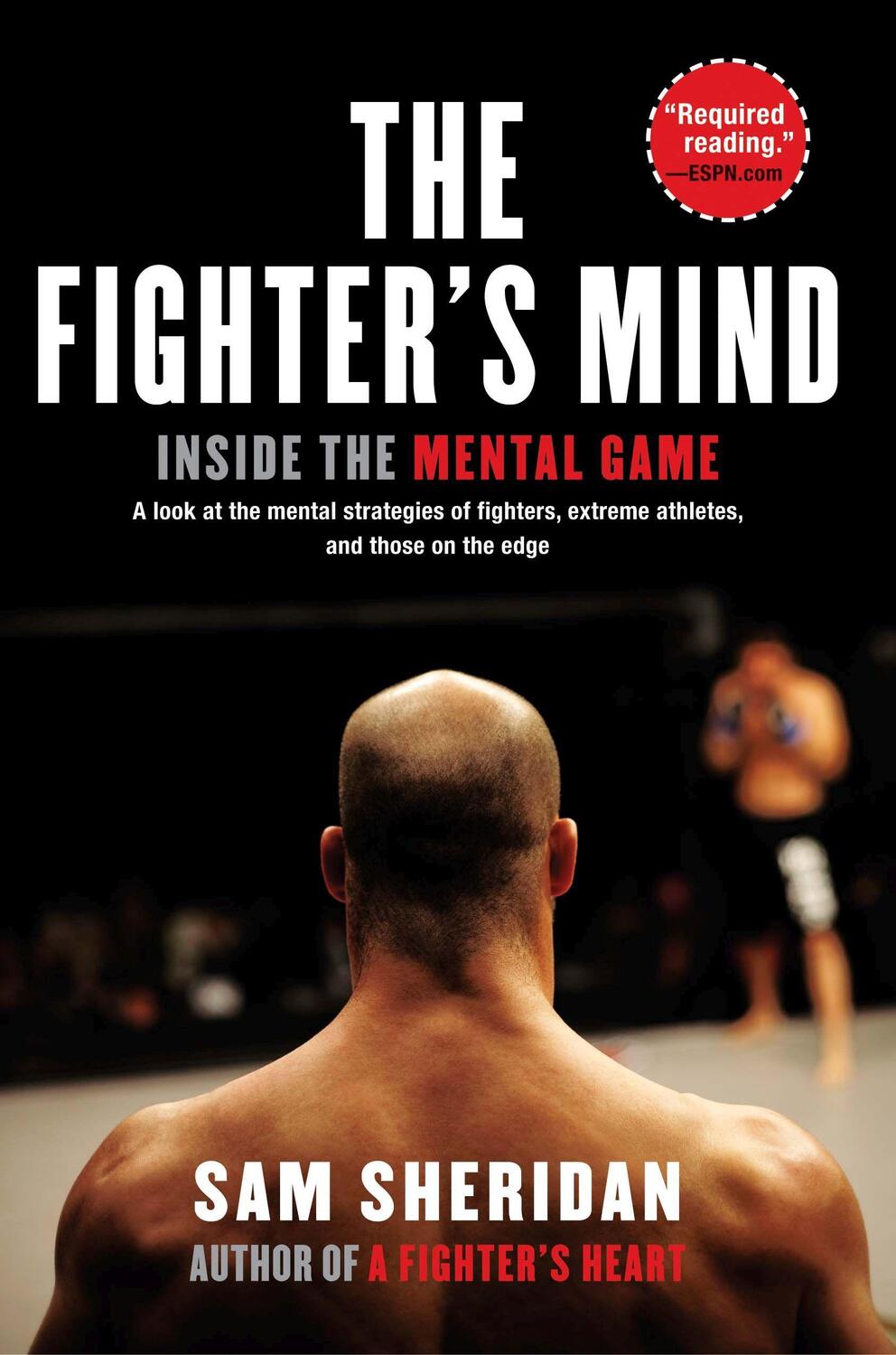 Cover: 9780802145017 | The Fighter's Mind | Inside the Mental Game | Sam Sheridan | Buch