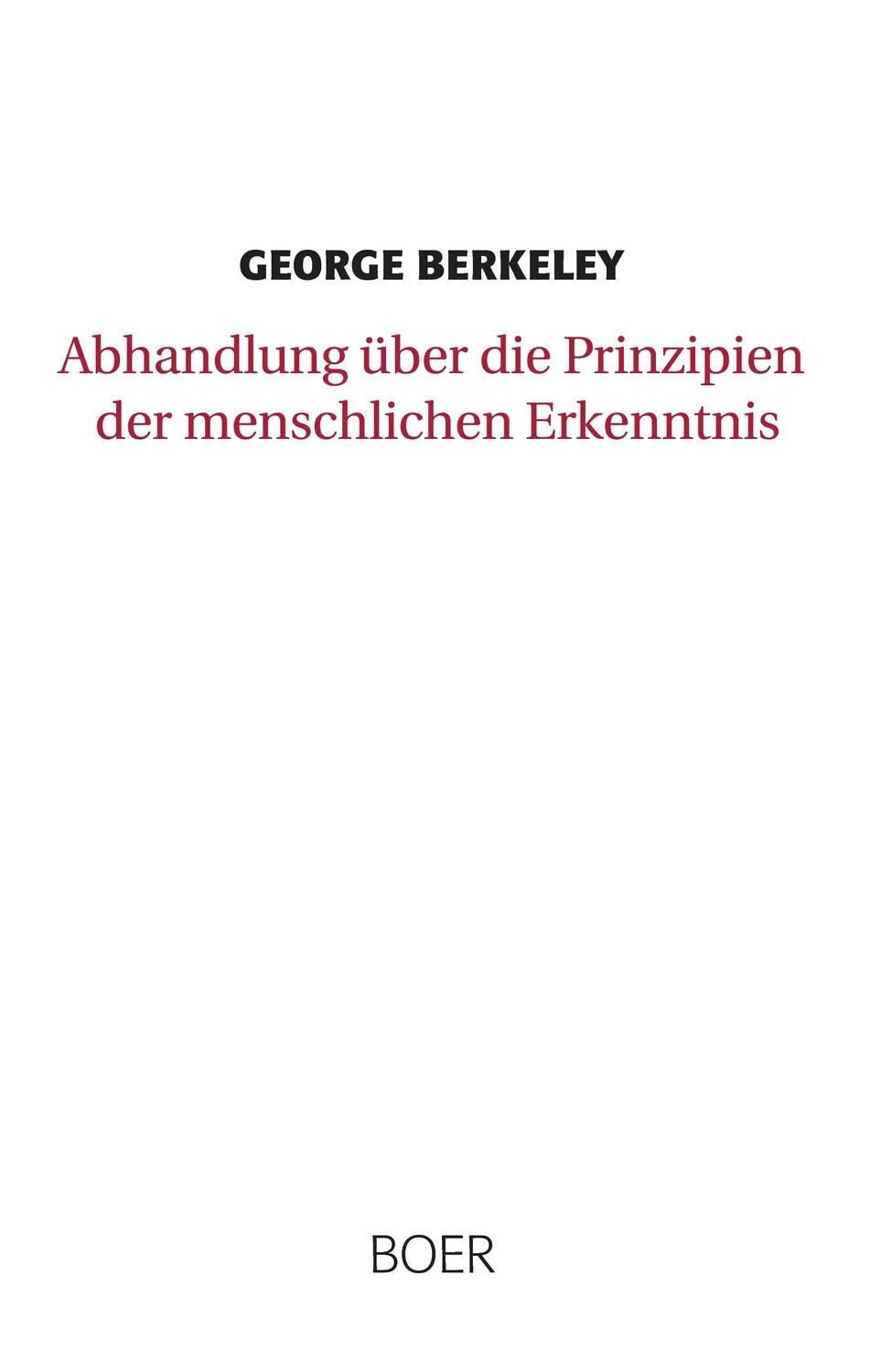 Cover: 9783946619277 | Abhandlung über die Prinzipien der menschlichen Erkenntnis | Berkeley
