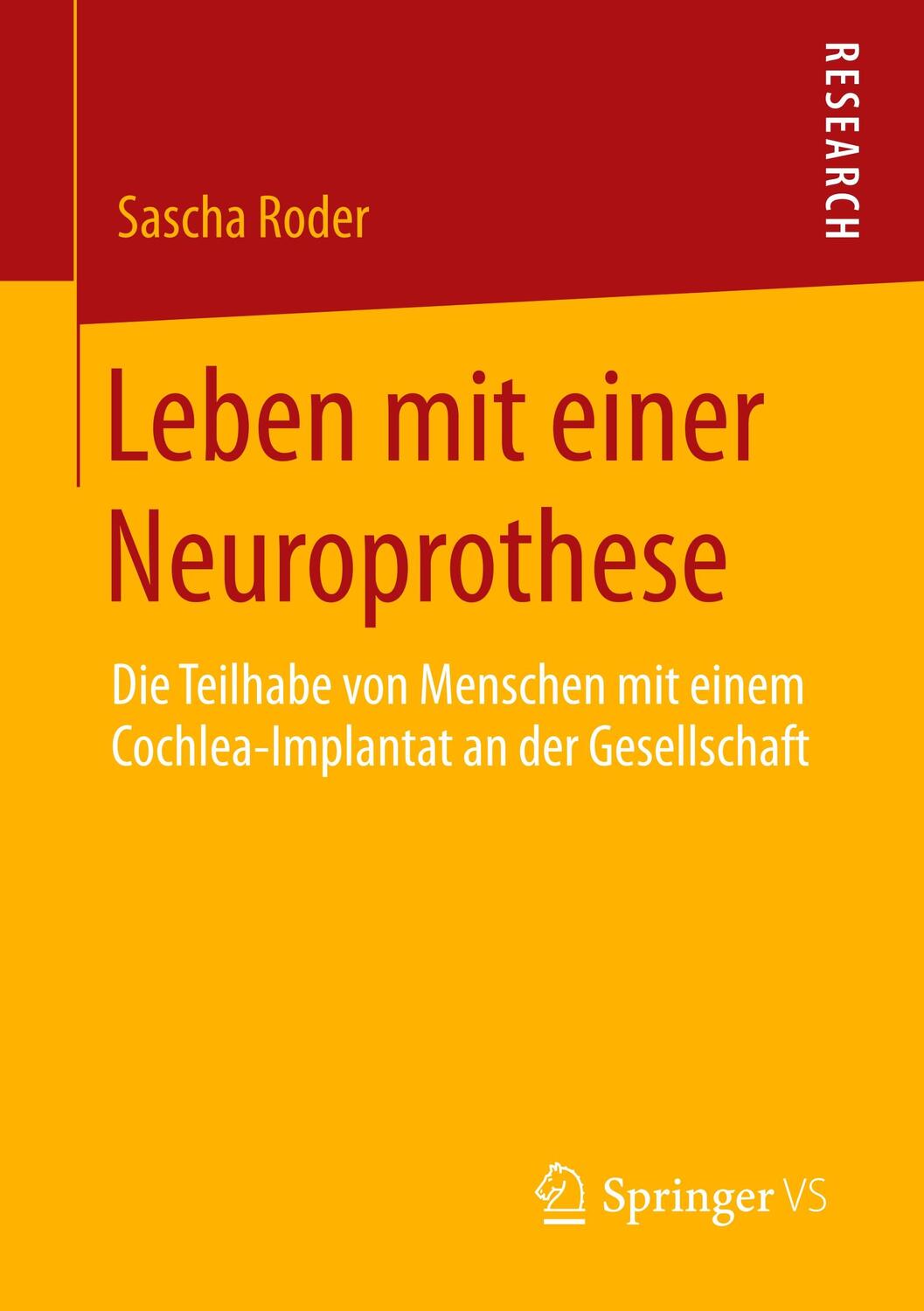 Cover: 9783658292805 | Leben mit einer Neuroprothese | Sascha Roder | Taschenbuch | Paperback