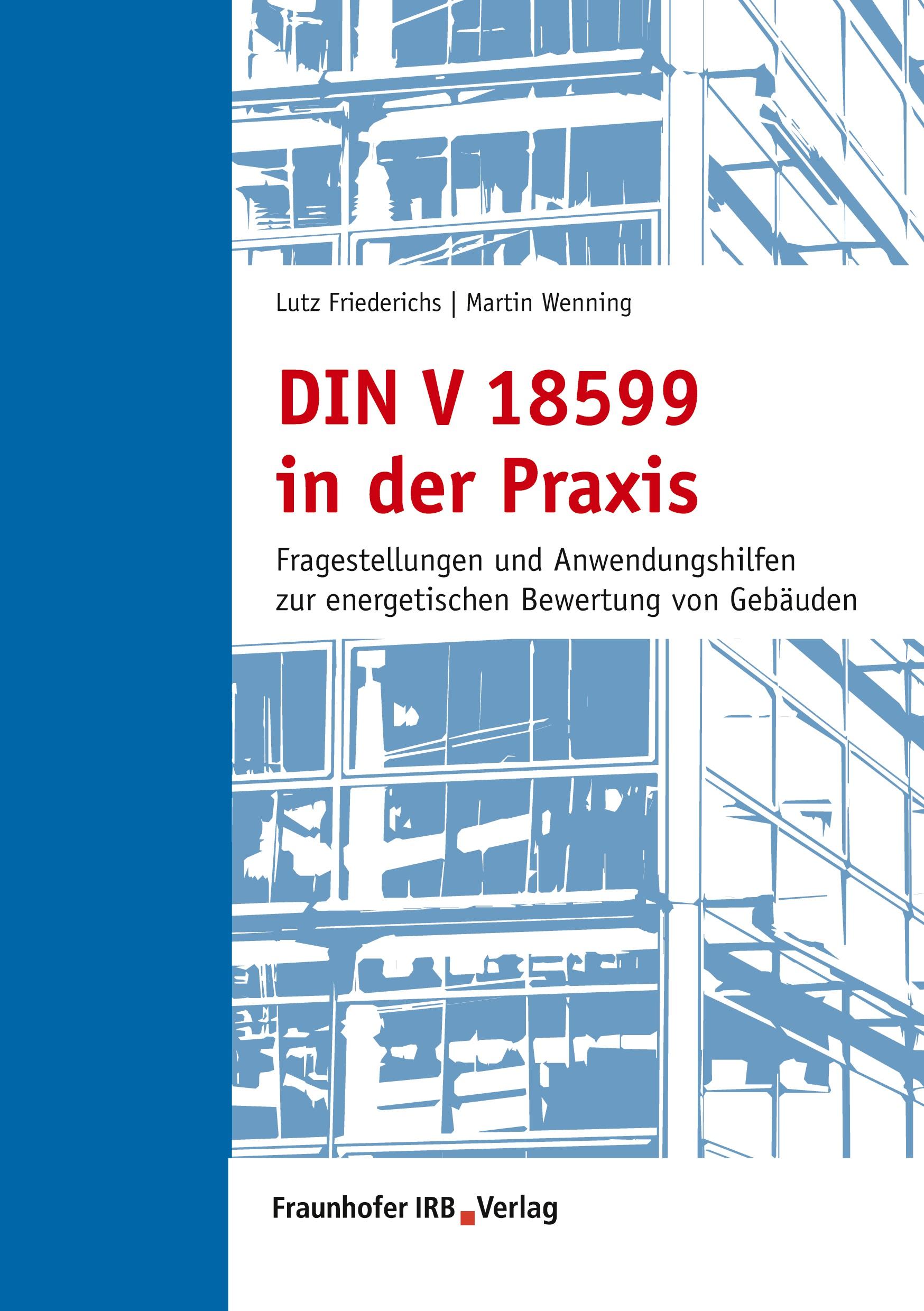 Cover: 9783816790839 | DIN V 18599 in der Praxis | Lutz Friederichs (u. a.) | Taschenbuch