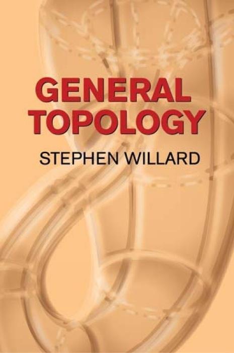 Cover: 9780486434797 | General Topology | Stephen Willard | Taschenbuch | Englisch | 2004
