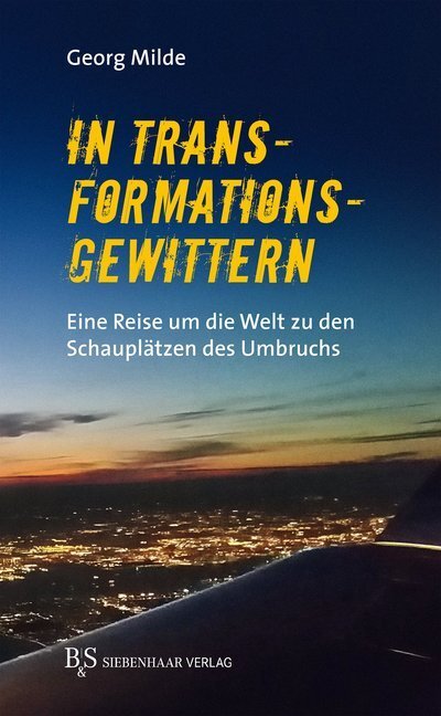 Cover: 9783943132779 | In Transformationsgewittern | Georg Milde | Buch | 544 S. | Deutsch