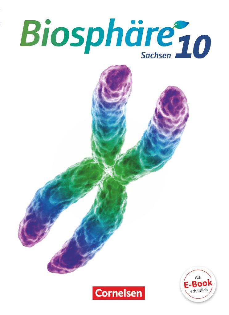 Cover: 9783064201743 | Biosphäre Sekundarstufe I 10. Schuljahr - Gymnasium Sachsen -...