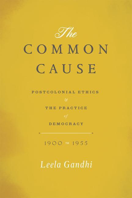 Cover: 9780226019901 | The Common Cause | Leela Gandhi | Taschenbuch | Englisch | 2014