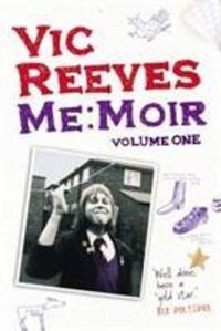 Cover: 9780753512258 | Me Moir - Volume One | Vic Reeves | Taschenbuch | Englisch | 2007