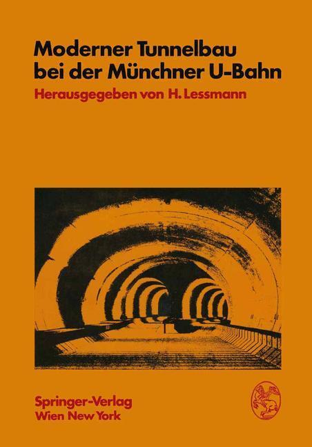 Cover: 9783211814932 | Moderner Tunnelbau bei der Münchner U-Bahn | H. Lessmann | Taschenbuch
