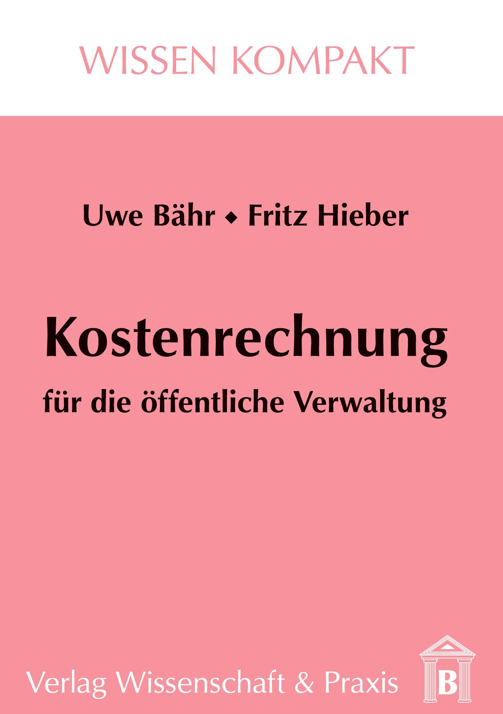 Cover: 9783896731319 | Kostenrechnung für die öffentliche Verwaltung. | Fritz Hieber (u. a.)