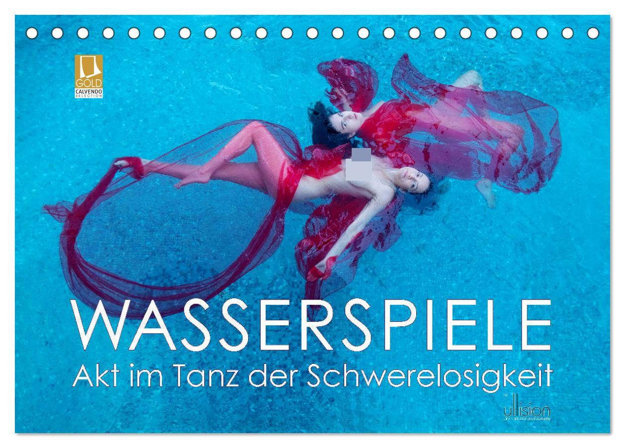 Cover: 9783435501380 | Wasserspiele - Akt im Tanz der Schwerelosigkeit (Tischkalender 2025...