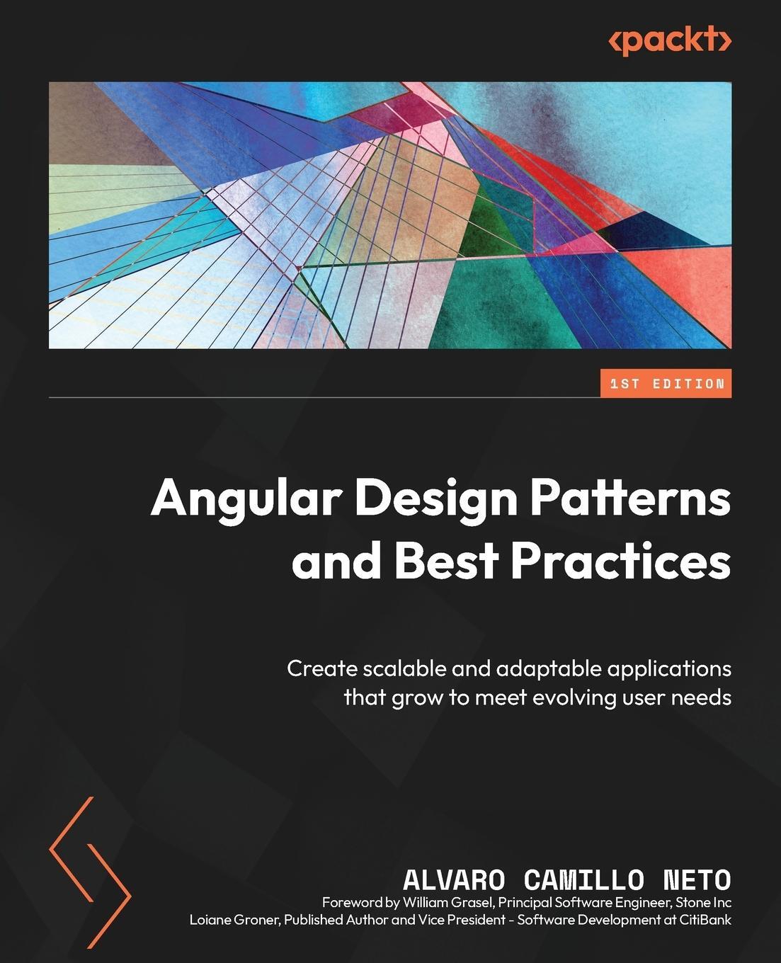 Cover: 9781837631971 | Angular Design Patterns and Best Practices | Alvaro Camillo Neto