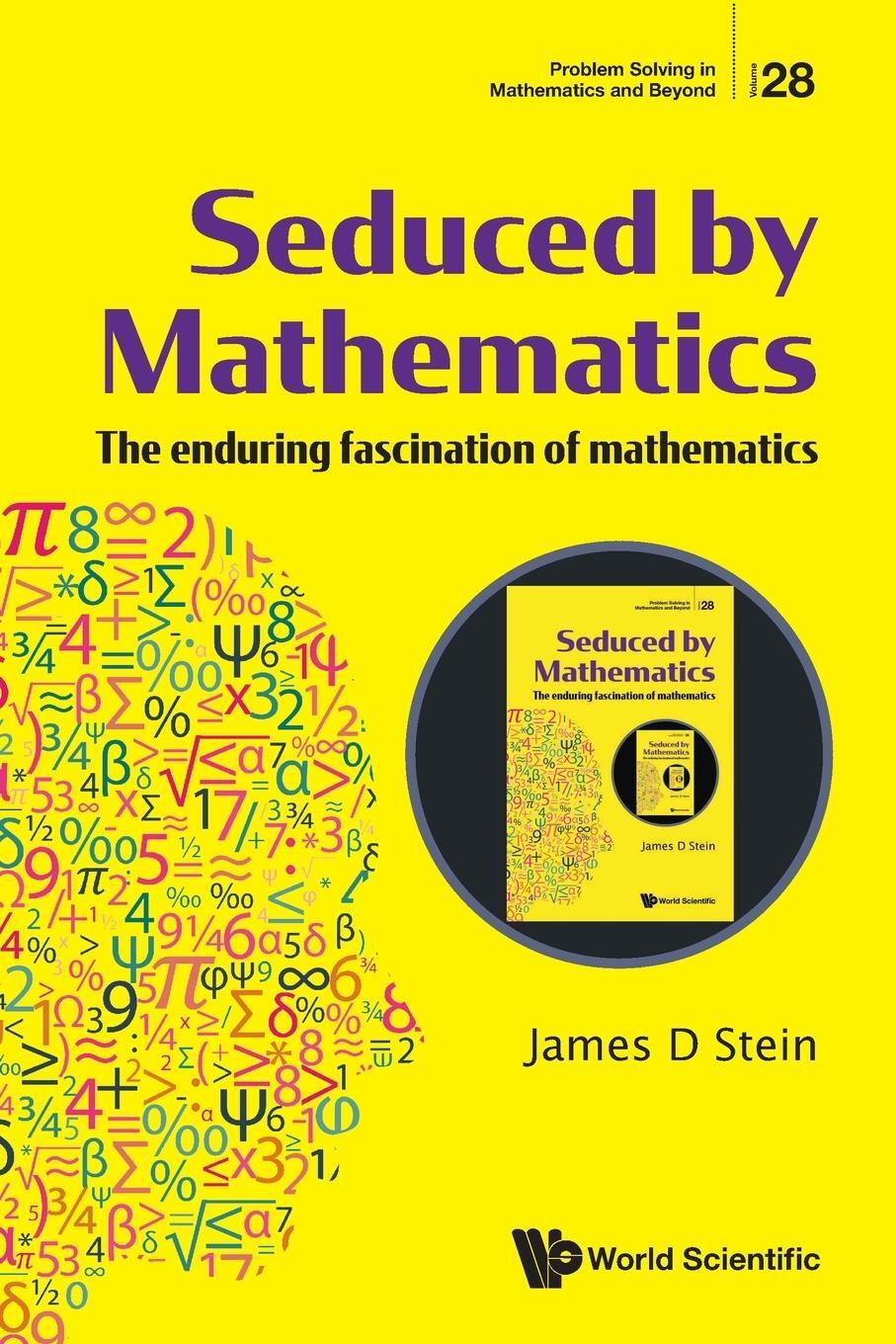 Cover: 9789811256356 | Seduced by Mathematics | The enduring fascination of mathematics