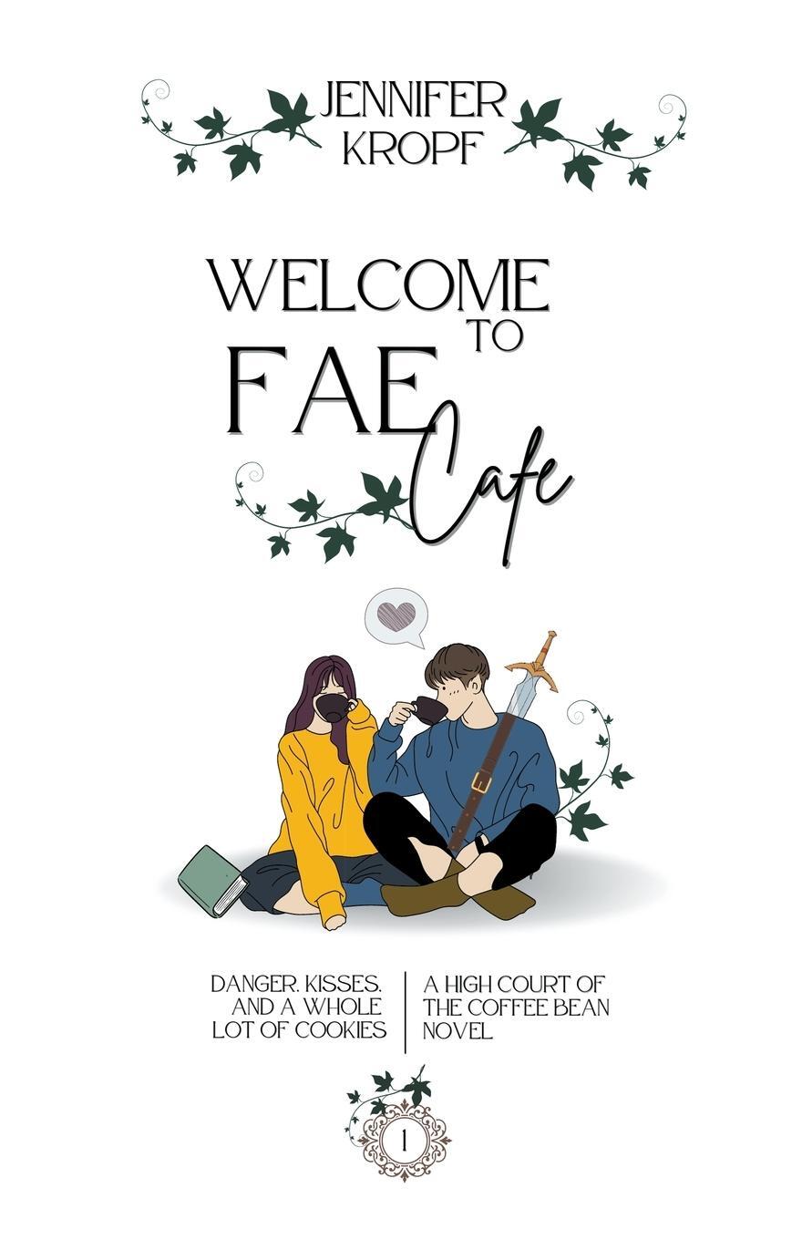 Cover: 9781990555305 | Welcome to Fae Cafe | Jennifer Kropf | Taschenbuch | Paperback | 2023