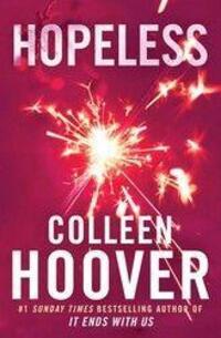 Cover: 9781471133435 | Hopeless | Colleen Hoover | Taschenbuch | 409 S. | Englisch | 2013