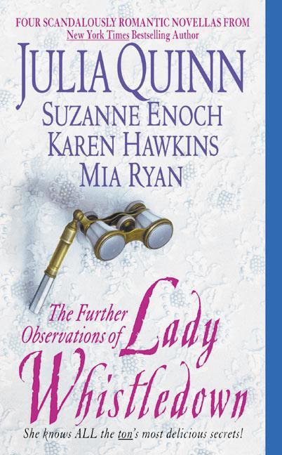 Cover: 9780060511500 | The Further Observations of Lady Whistledown | Julia Quinn (u. a.)