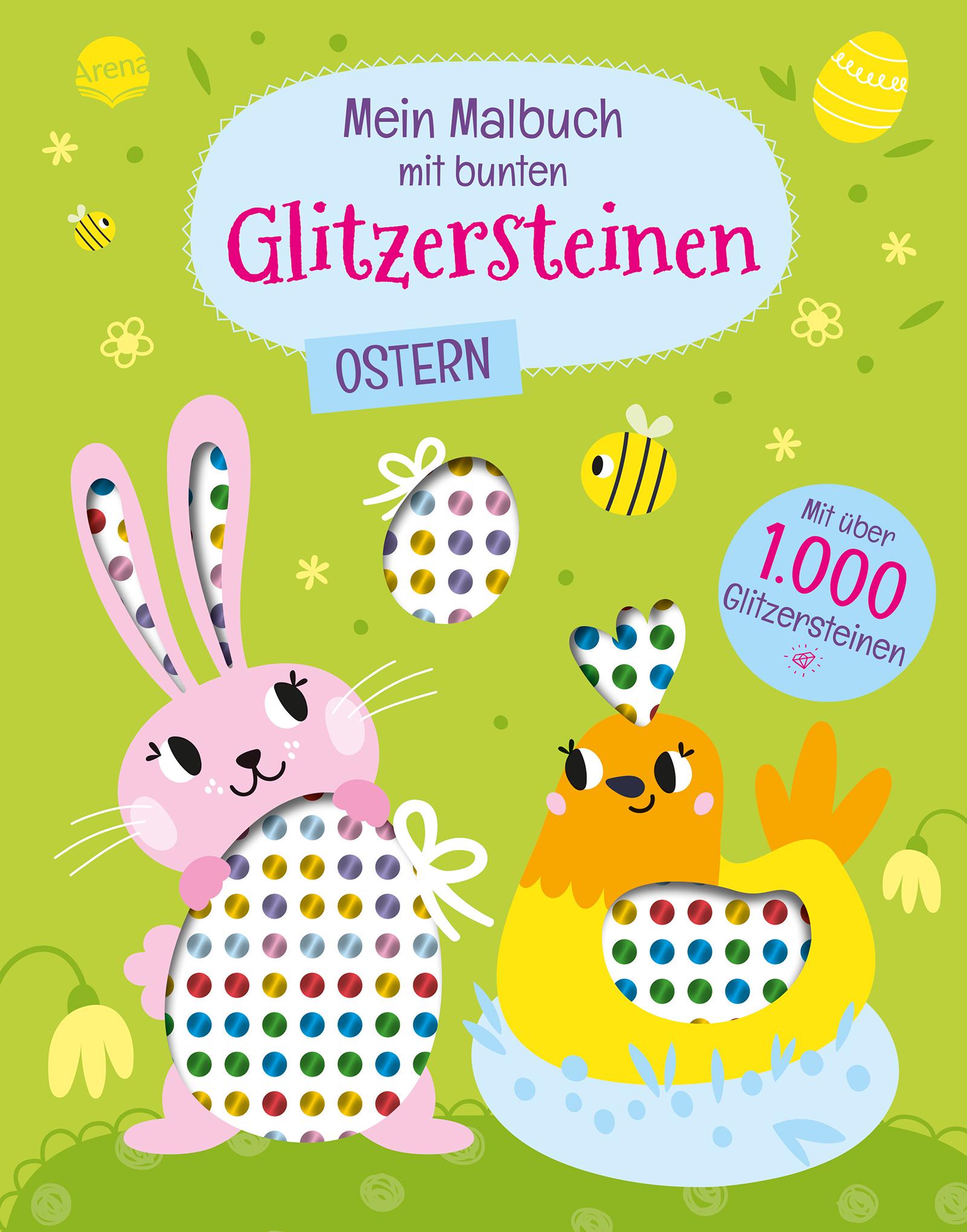 Cover: 9783401721781 | Mein Malbuch mit bunten Glitzersteinen. Ostern (Mit über 1.000...