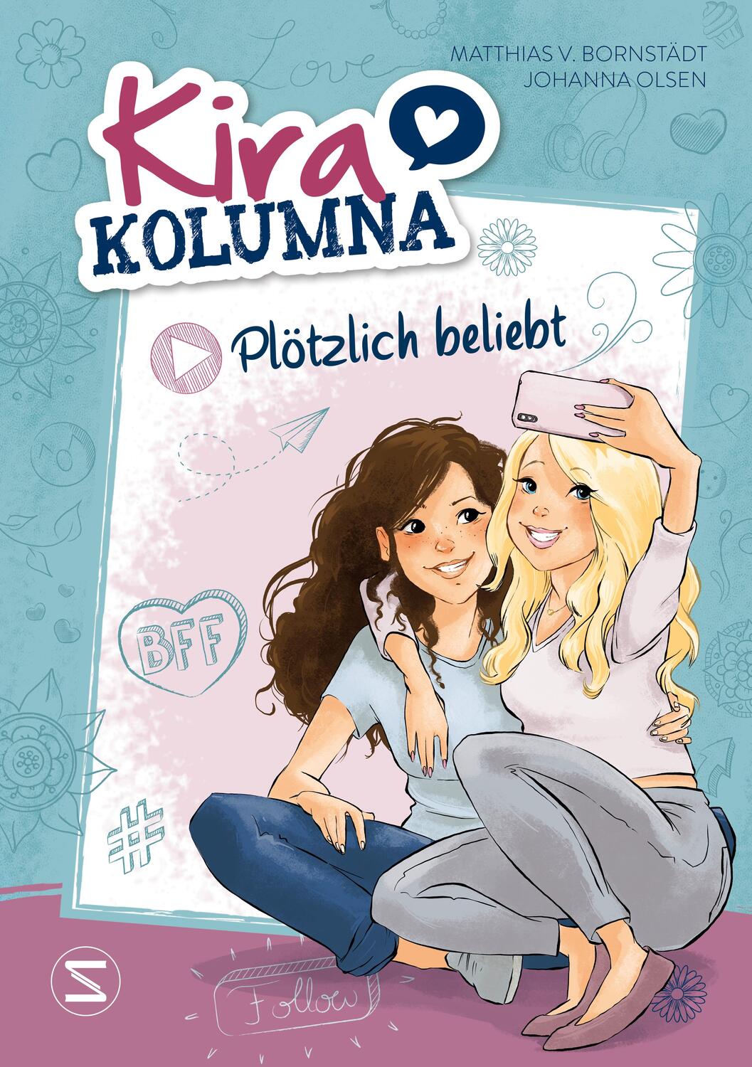 Cover: 9783505151095 | Kira Kolumna: Plötzlich beliebt | Johanna Olsen | Buch | Deutsch