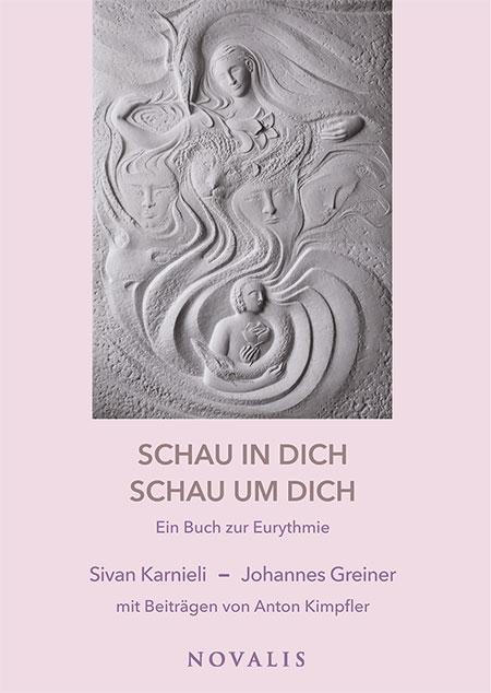 Cover: 9783941664470 | Schau in dich - schau um dich | Ein Buch zur Eurythmie | Buch | 202 S.