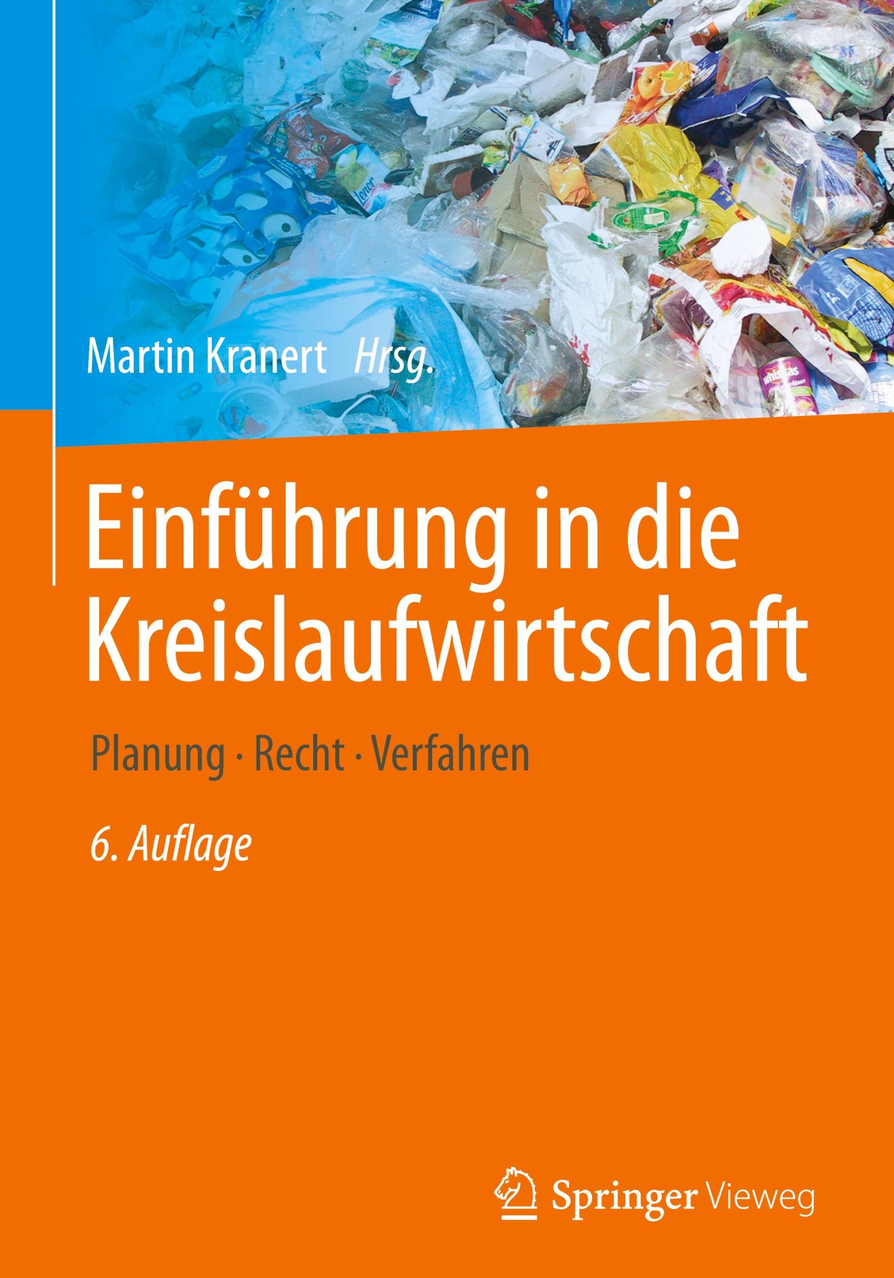 Cover: 9783658417109 | Einführung in die Kreislaufwirtschaft | Planung · Recht · Verfahren