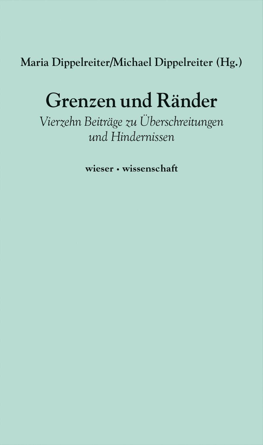 Cover: 9783990294635 | Grenzen und Ränder | Buch | 260 S. | Deutsch | 2021 | Wieser Verlag
